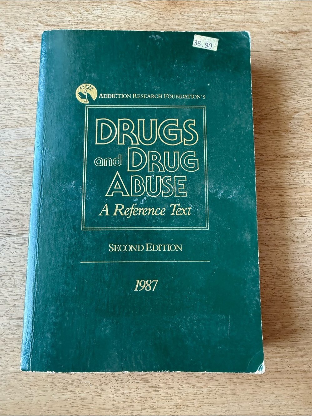 Vintage Drugs and Drug Abuse: A Reference Text - Second Editio - 1987